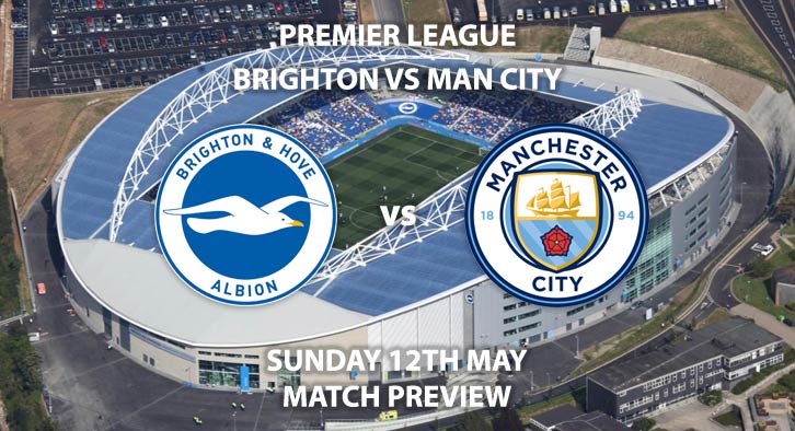 Brighton Vs Manchester City Match Preview Betalyst Com